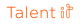 Talent-IT